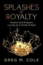 Splashes of Royalty