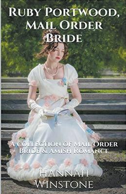 Ruby Portwood, Mail Order Bride - Hannah Winstone - cover