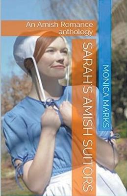 Sarah's Amish Suitors - Monica Marks - cover
