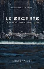 10 Secrets of an Award Winning Photograph