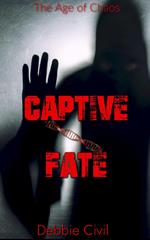 Captive Fate