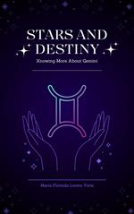 Stars and Destiny: Knowing More About Gemini