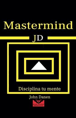 Mastermind JD - John Danen - cover