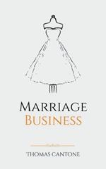 Marriage Business