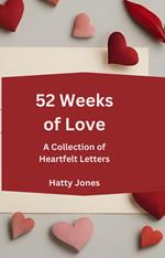52 Weeks of Love