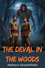 The Deval in the Woods