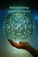 Networking - Expand your network professional