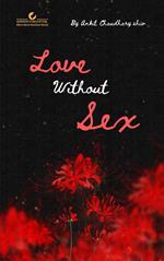 Love without Sex