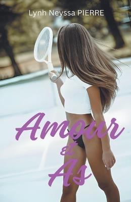 Amour et As - Lynh Neyssa Pierre - cover