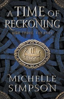 A Time of Reckoning Book Three: The Fury - Michelle Simpson - cover