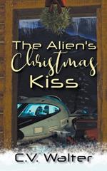 The Alien's Christmas Kiss