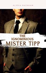 The Ignominious Mister Tipp