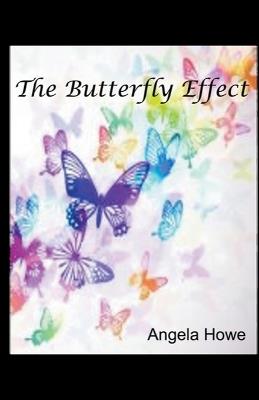 The Butterfly Effect - Angela Howe - cover
