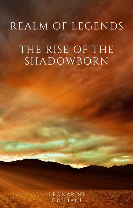 Realm of Legends The Rise of the Shadowborn