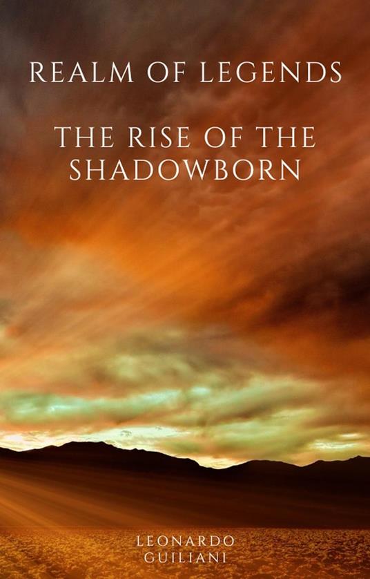 Realm of Legends The Rise of the Shadowborn