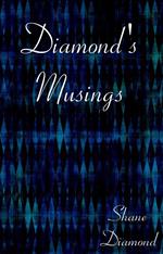 Diamond's Musings
