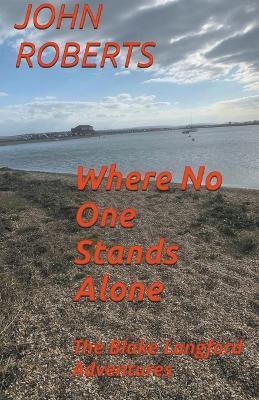 Where No One Stands Alone - John Roberts - cover
