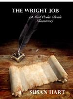 The Wright Job (A Mail Order Bride Romance)