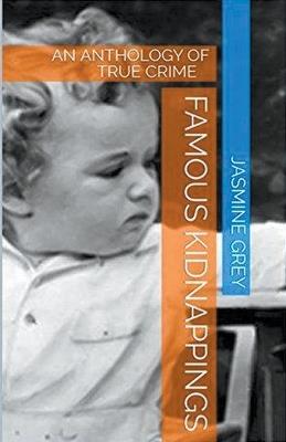 Famous Kidnappings - Jasmine Grey - cover
