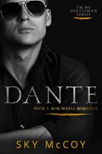 Dante: Book 3 M/M Mafia Romance 