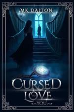 Cursed to Love You