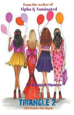 Triangle 2: Old Habits Die Hard - Bongani Mpanza - cover