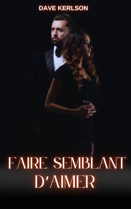 Faire semblant d’aimer