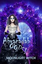Abracadab...OOPS!