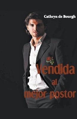 Vendida al mejor postor - Cathryn de Bourgh - cover