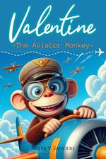 Valentine, The Aviator Monkey