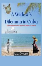 A Widow's Dilemma in Cuba