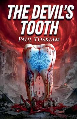 The Devil's Tooth - Paul Toskiam - cover