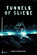 Tunnels of Gliese