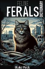 Feline Ferals Dictionary