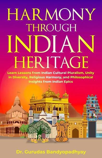 Harmony Through Indian Heritage