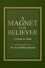 A Magnet for the Believer
