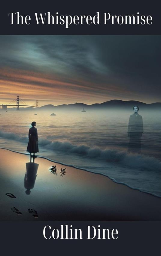 The Whispered Promise