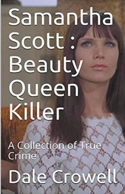 Samantha Scott: Beauty Queen Killer - Dale Crowell - cover