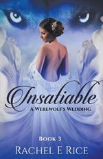 Insatiable: A Werewolf's Wedding