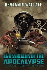 Crossroads of the Apocalypse