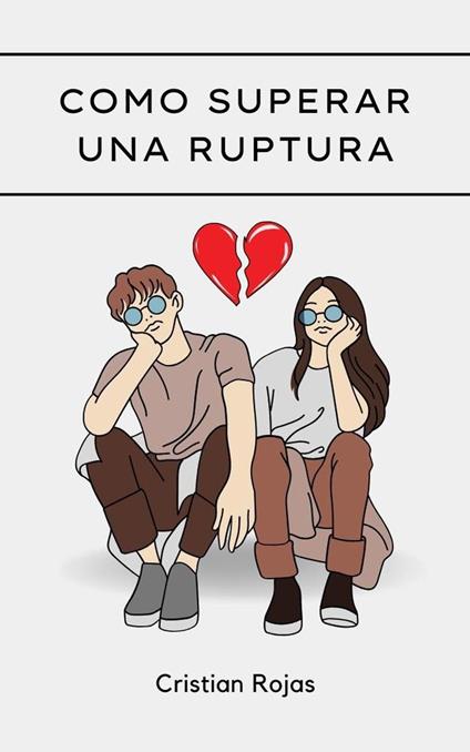Como Superar una Ruptura