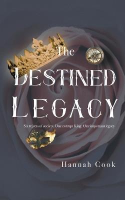 The Destined Legacy - Hannah Cook - cover