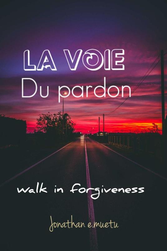 La voie du pardon
