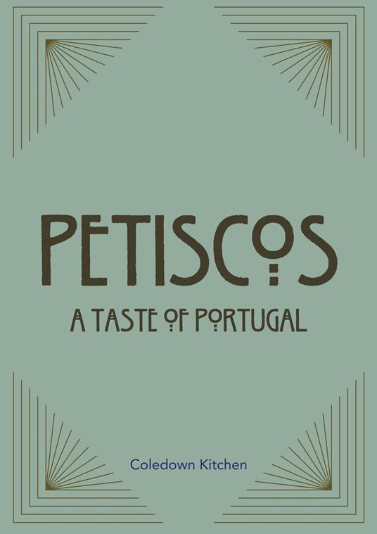 Petiscos: A Taste of Portugal