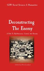 Deconstructing the Enemy