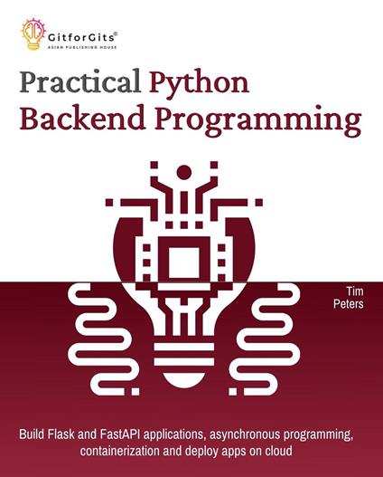 Practical Python Backend Programming