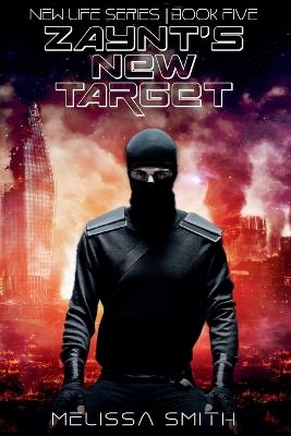 Zaynt's New Target - Melissa Smith - cover