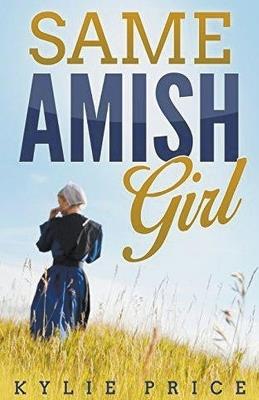 Same Amish Girl - Kylie Price - cover