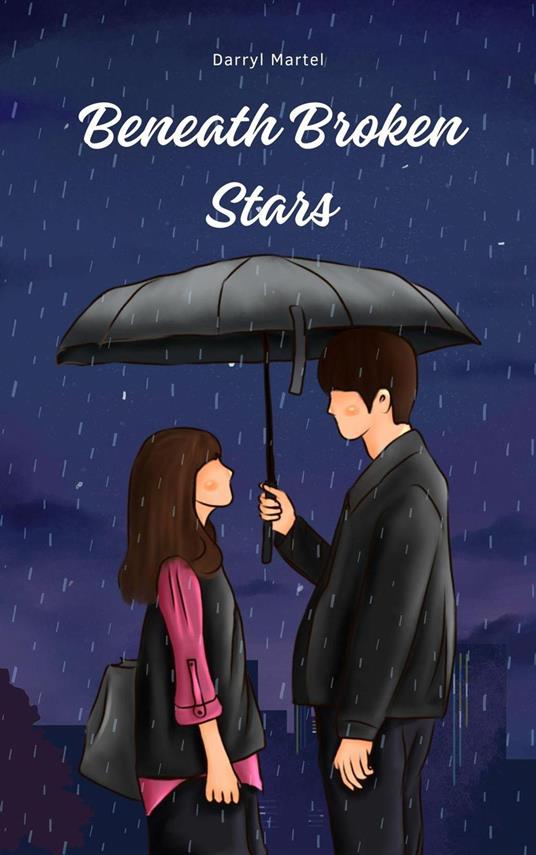 Beneath Broken Stars
