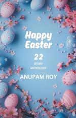 Happy Easter Story Anthology